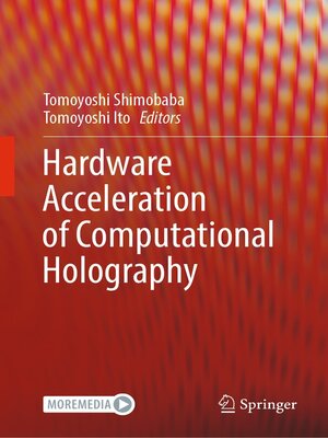 cover image of Hardware Acceleration of Computational Holography